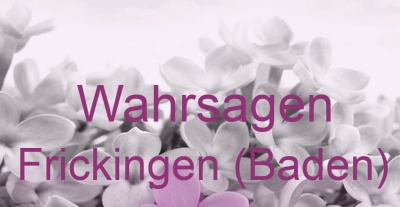 Wahrsagen Frickingen (Baden) | Top-Experten für Kartenlegen, Wahrsagen, Hellsehen, Zukunftsdeutung.